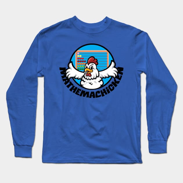 Mathemachicken Funny Gift For Math And Chicken Lovers Long Sleeve T-Shirt by ArtisticRaccoon